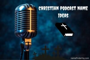christian podcast name ideas