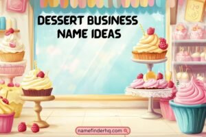 dessert business name ideas