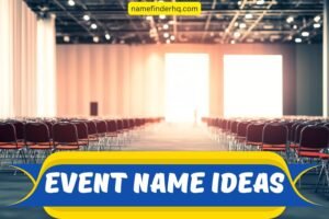 event name ideas