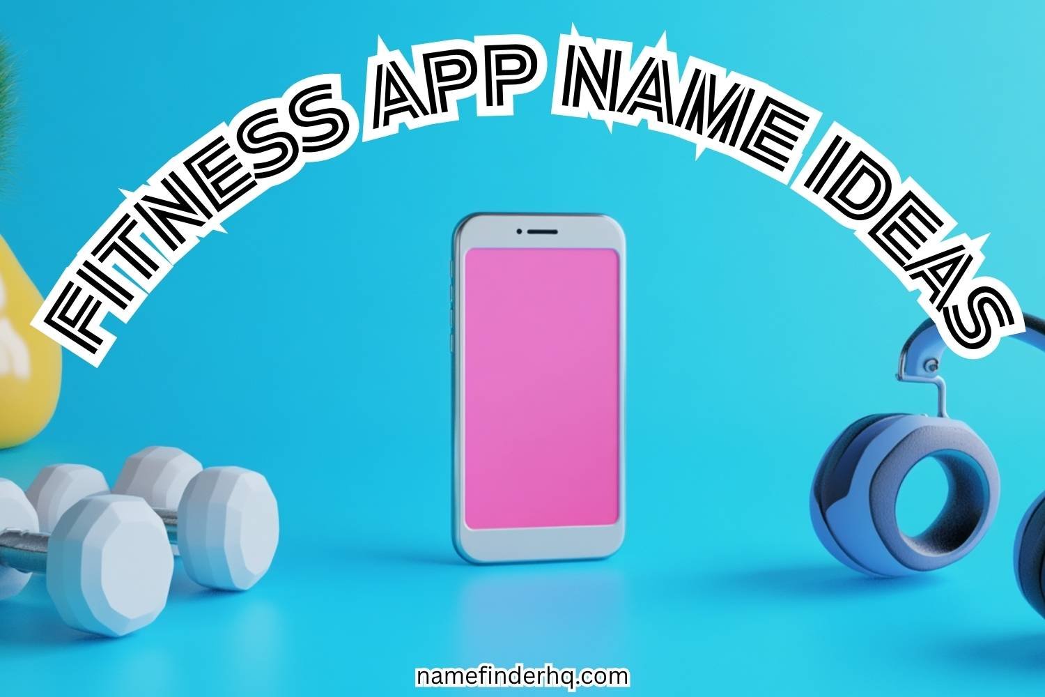 309+ Fitness App Name Ideas [Best List]